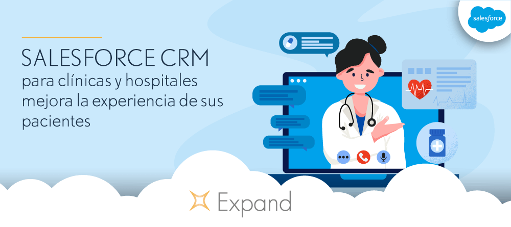 Salesforce CRM para clínicas y hospitales mejora la experiencia de sus pacientes ¿Qué es Salesforce CRM?. La plataforma que le permite aumentar las ventas, fidelidad clientes, y crear experiencias digitales únicas.