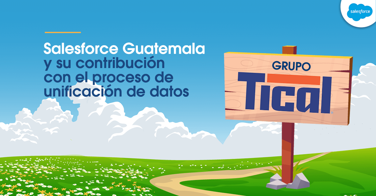 Grupo tical unifica datos con ayuda de Salesforce