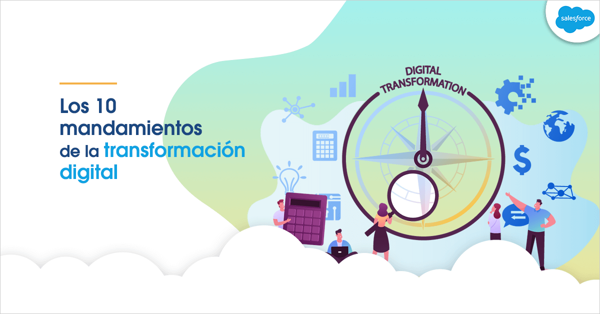 Los 10 mandamientos de la transformación digital Los 10 mandamientos de la transformación digital