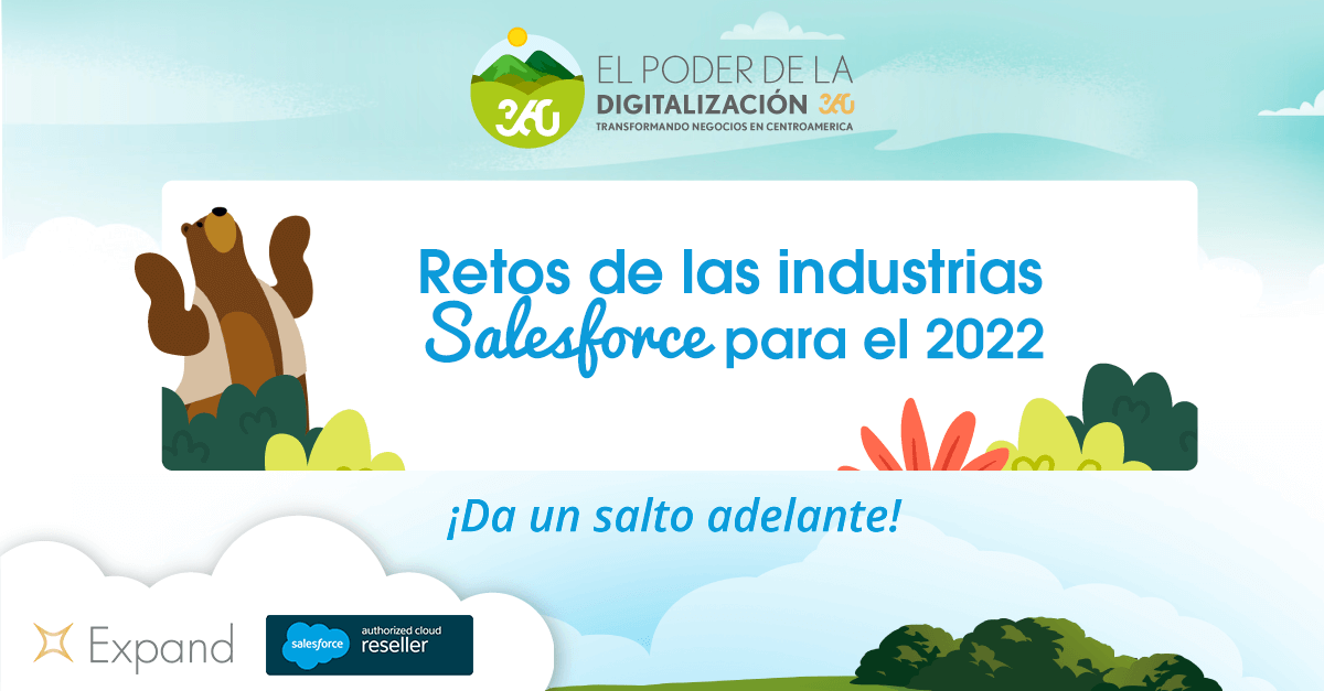 Retos de las industrias Salesforce para el 2022 Retos de las industrias Salesforce para el 2022