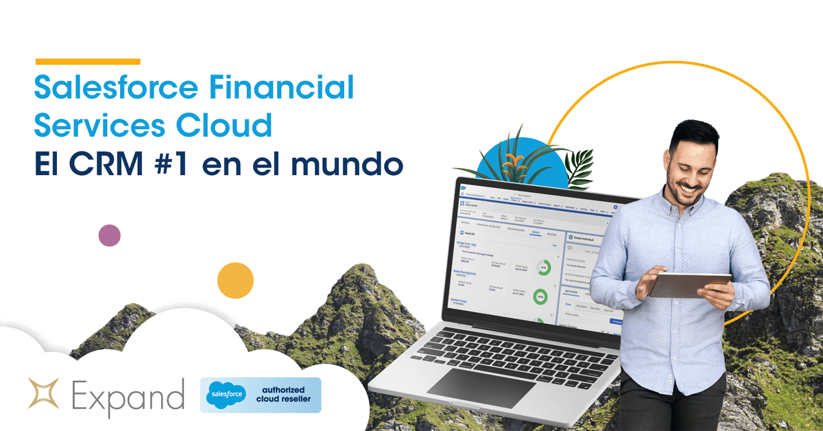 Salesforce Financial Services Cloud: El CRM #1 en el mundo