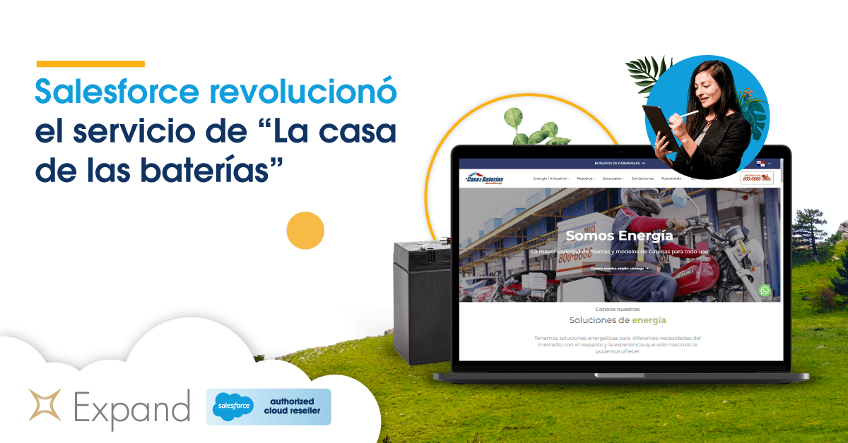 Salesforce revolucionó la Casa de las baterías Salesforce revolucionó la Casa de las baterías