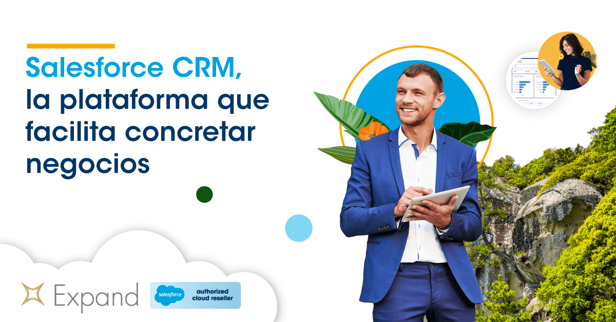 Salesforce CRM, la plataforma que facilita concretar negocios