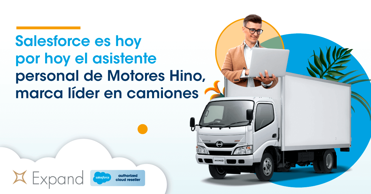 Salesforce es hoy por hoy el asistente personal de Motores Hino, marca líder en camiones