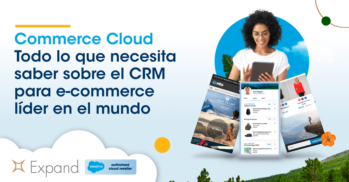 Commerce Cloud de Salesforce Evento MKT 360, creando una experiencia digital para su negocio