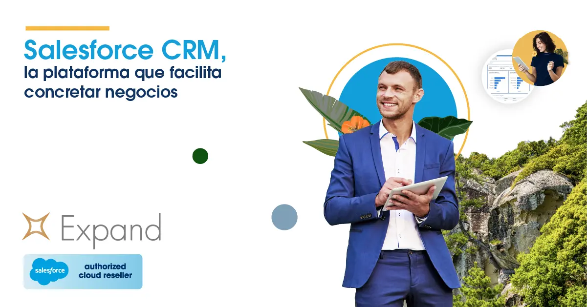 Salesforce CRM, la plataforma que facilita concretar negocios