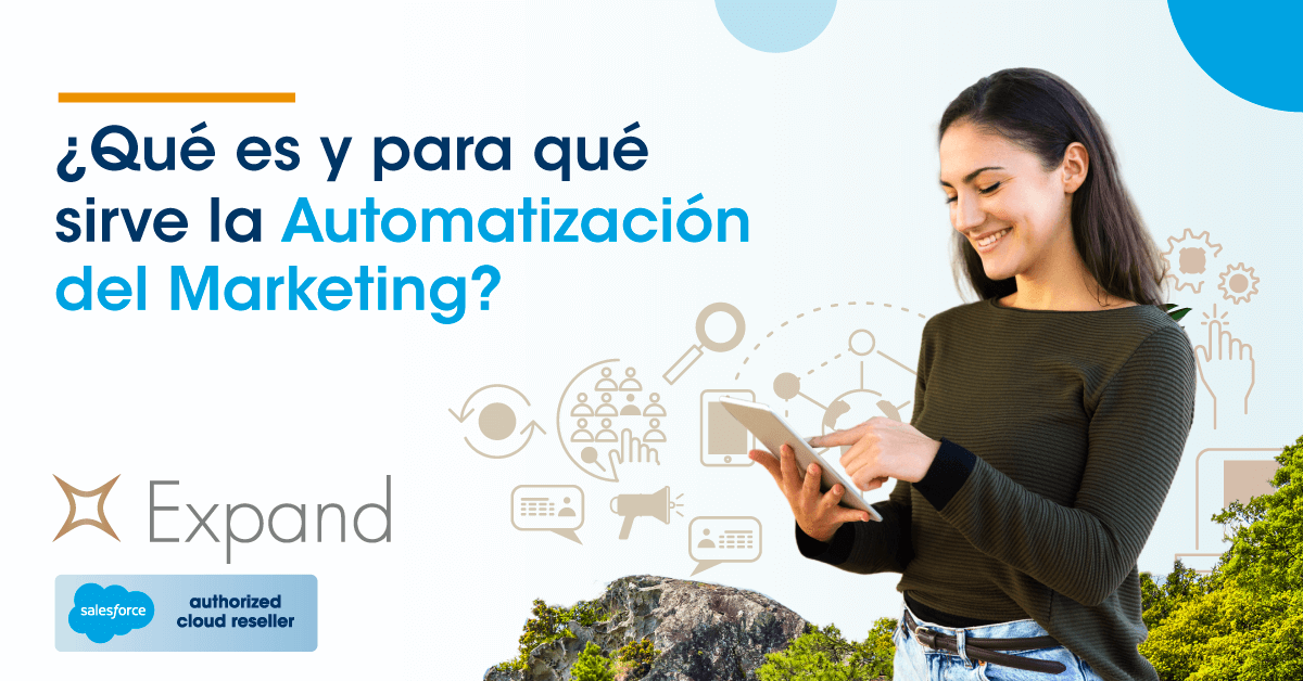 ¿Qué es y para qué sirve la automatización del marketing?