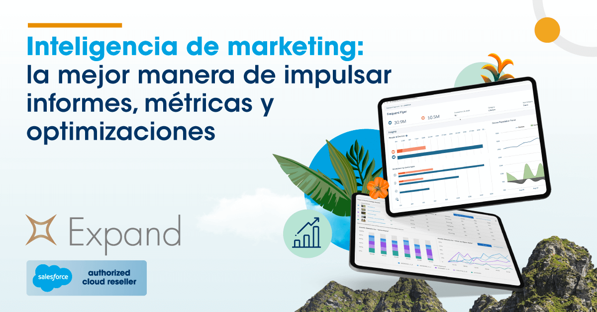 Inteligencia de marketing: la mejor manera de impulsar informes, métricas y optimizaciones