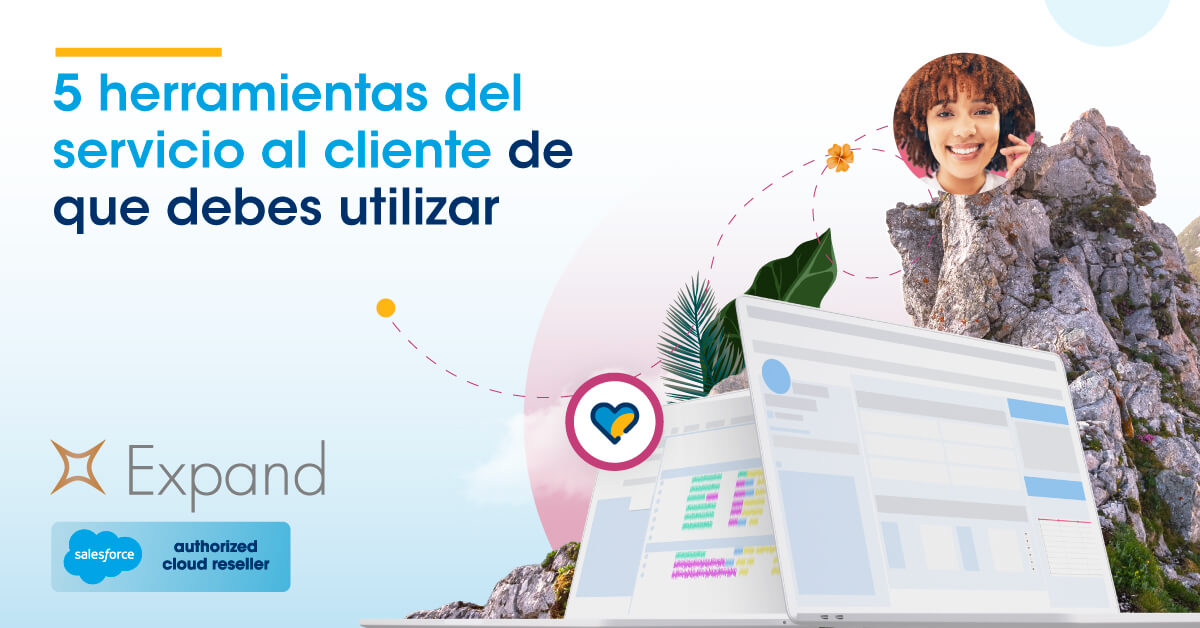 5 herramientas del servicio al cliente de que debes utilizar