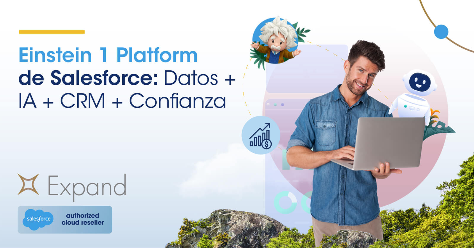 Einstein 1 Platform de Salesforce: Datos + IA + CRM + Confianza